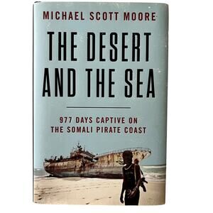 Michael Scott Moore The Desert And The Sea Autographed Hardback DJ New Rare